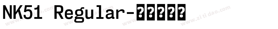NK51 Regular字体转换